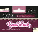 Good Luck - Die'sire Essentials - Only Words Die