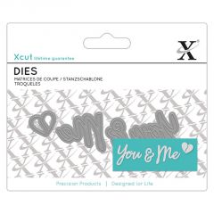 You & Me - Xcut Mini Sentiment Die